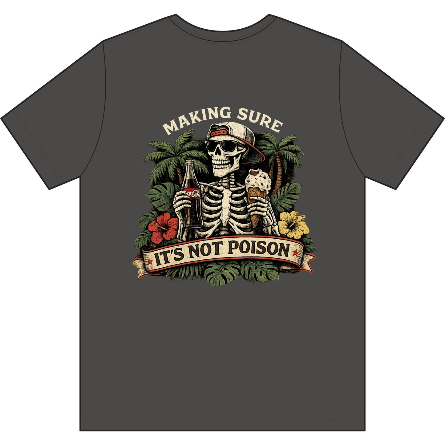 Skeleton Tee - 'Making Sure It's Not Poison' Skull T-Shirt