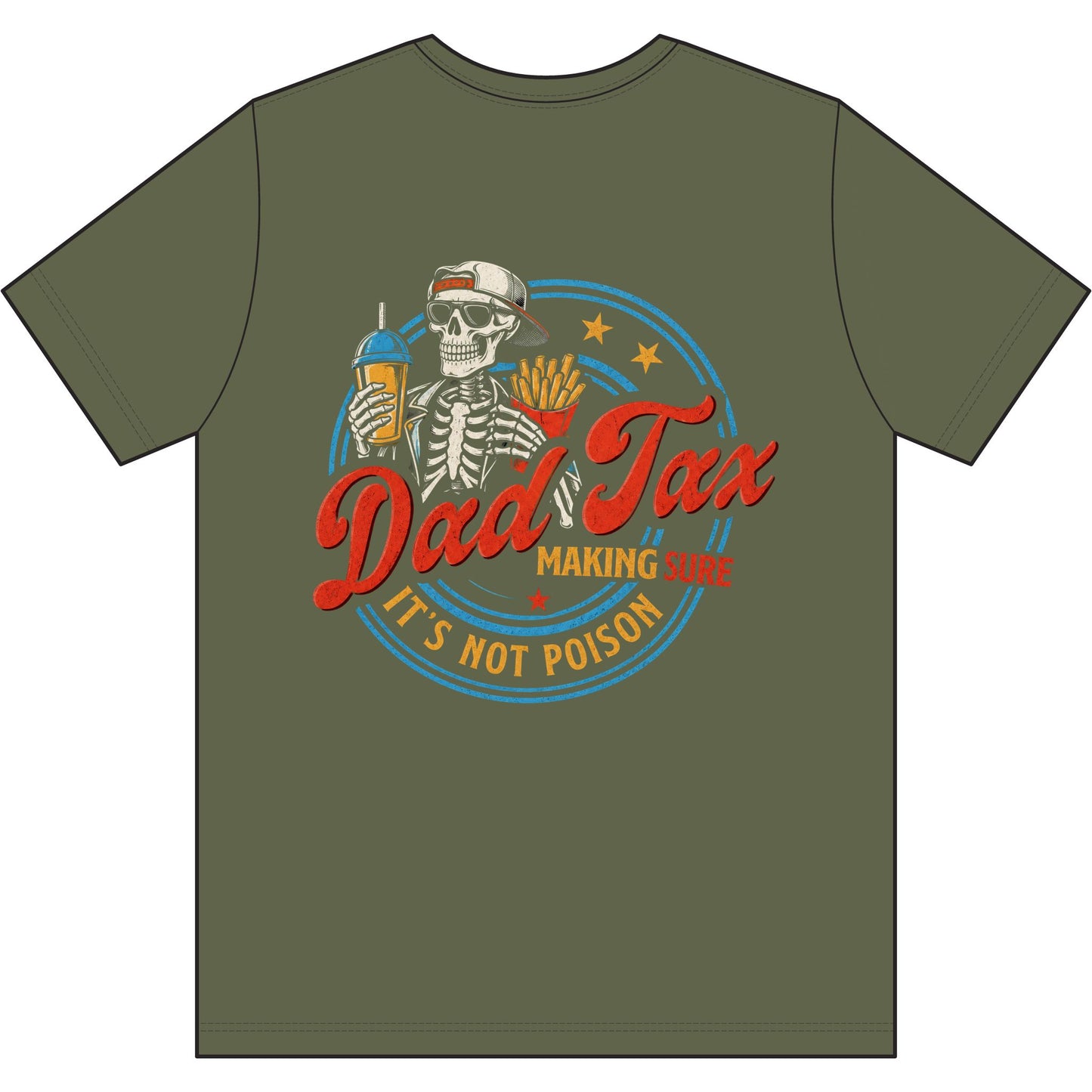 Dad Tax T-Shirt — "Dad Tax: Making Sure It’s Not Poison" Tee