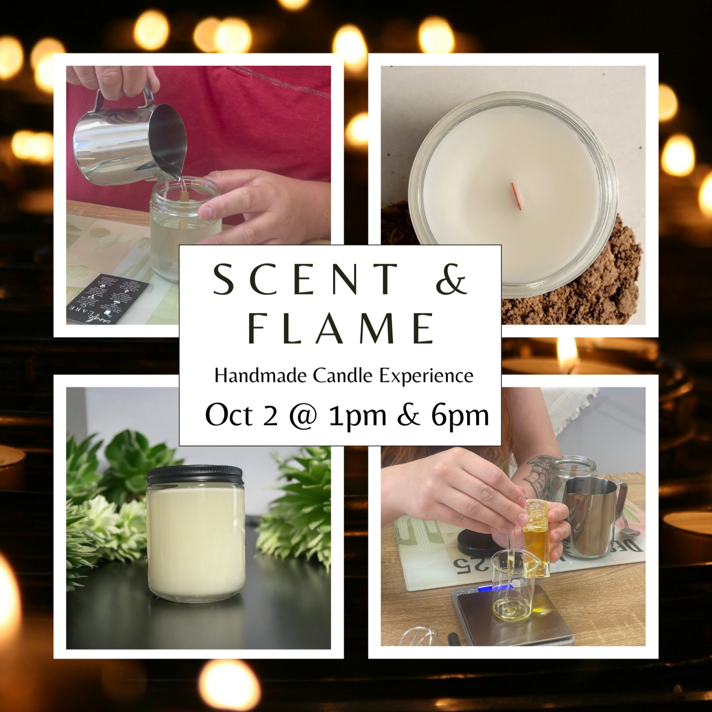 Scent & Flame (Oct 2)