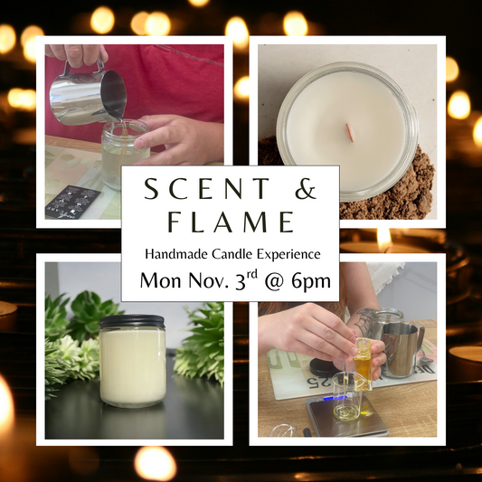 Scent & Flame (Monday Nov 3)