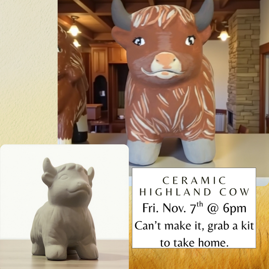 Paint & Sip: Ceramic Highland Cow (Friday Nov 7)